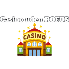 Casinobranchen Uden ROFUS En Guide til Spilglæde Casinobranchen Uden ROFUS En Guide til Spilglæde
